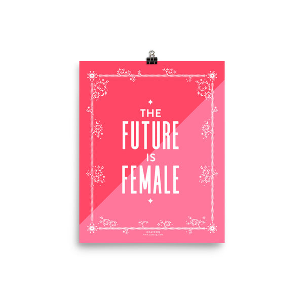 Future is Female • Art Print