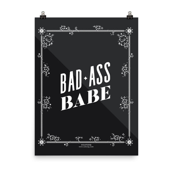 Bad Ass Babe • Art Print