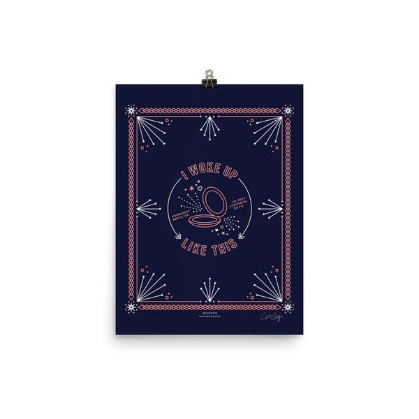 I Woke Up Like This – Blush & Denim Palette • Art Print