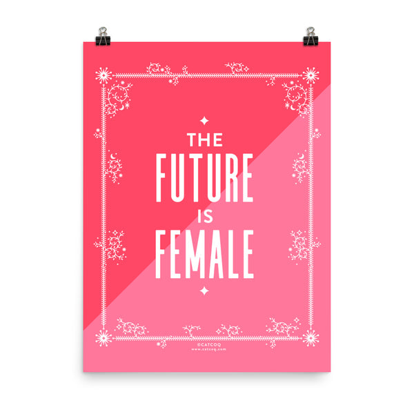 Future is Female • Art Print