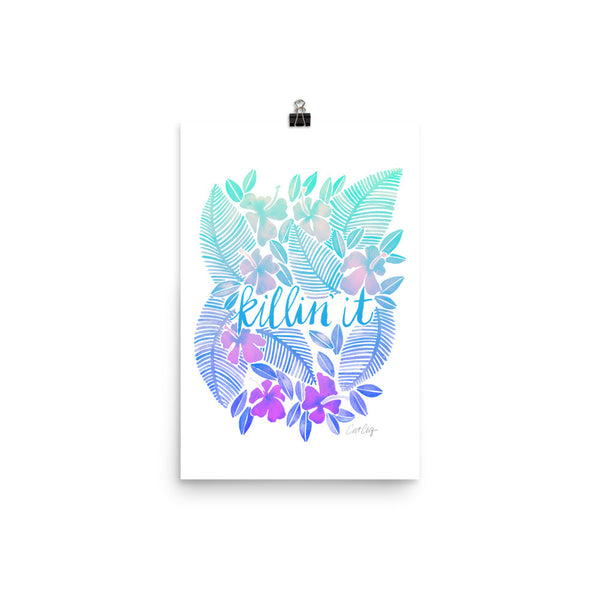 Killin' It – Turquoise Ombré Palette • Art Print