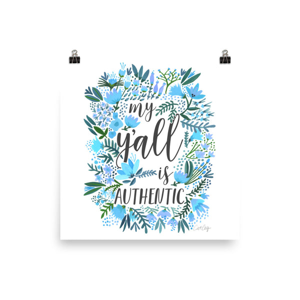 My Y'all is Authentic – Blue Palette • Art Print