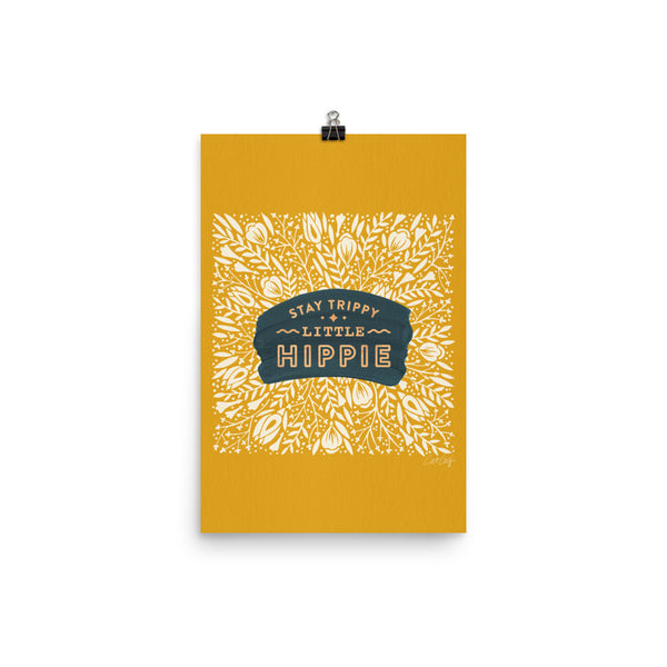 Stay Trippy Little Hippie - Yellow