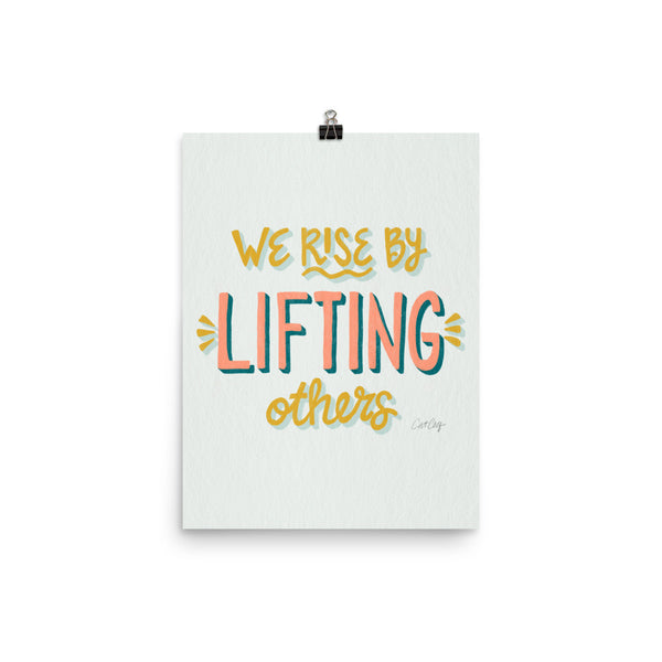 We Rise by Lifting Others - Marigold Blush