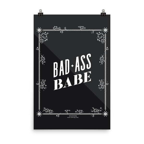 Bad Ass Babe • Art Print