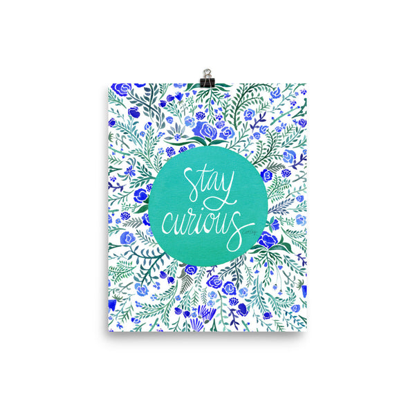Stay Curious – Turquoise & Blue Palette • Art Print