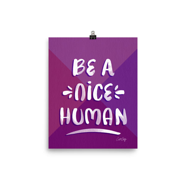 Be A Nice Human - Purple