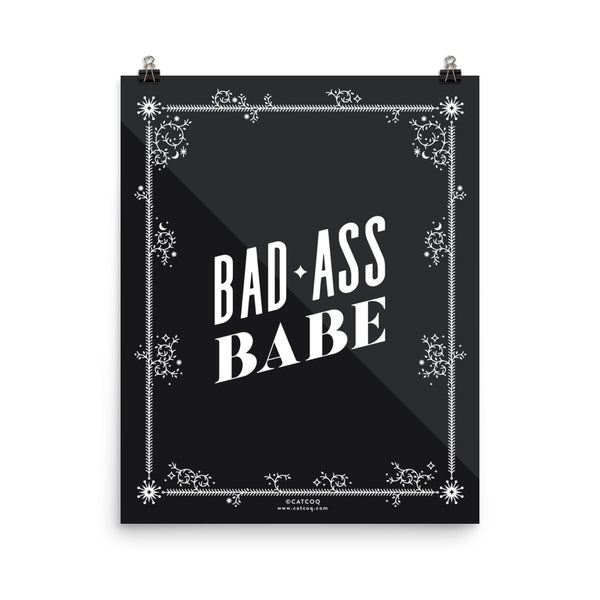 Bad Ass Babe • Art Print