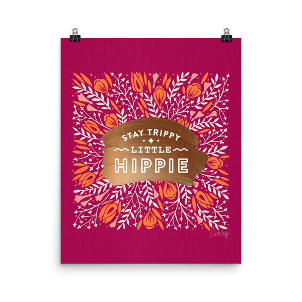 Stay Trippy Little Hippie - Fuchsia