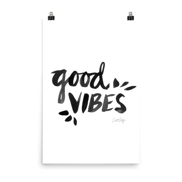 Good Vibes – Black Ink • Art Print