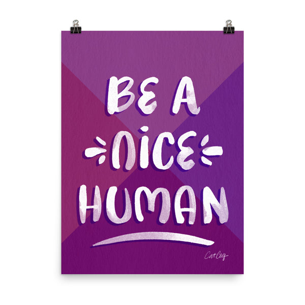 Be A Nice Human - Purple