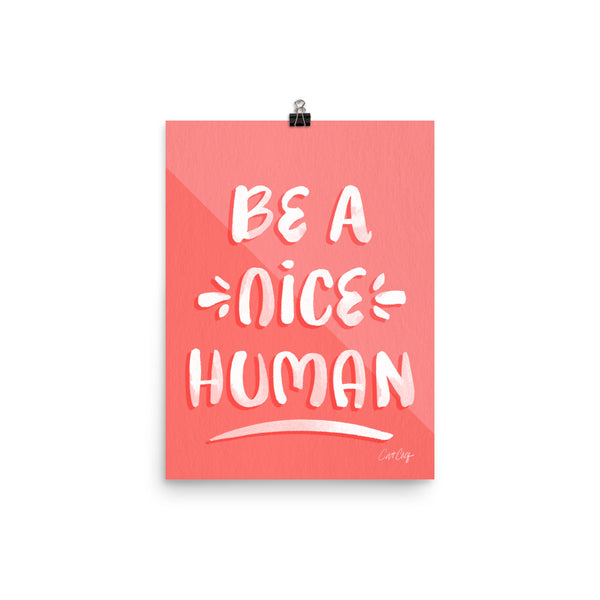 Be A Nice Human - Watermelon