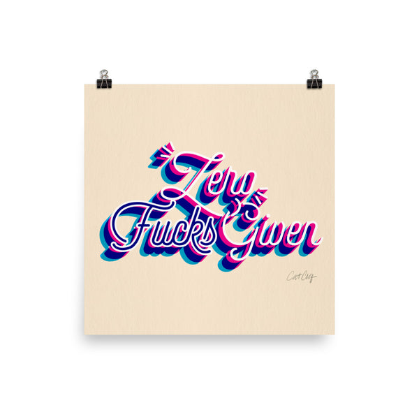 Zero F*cks Given – CMYK