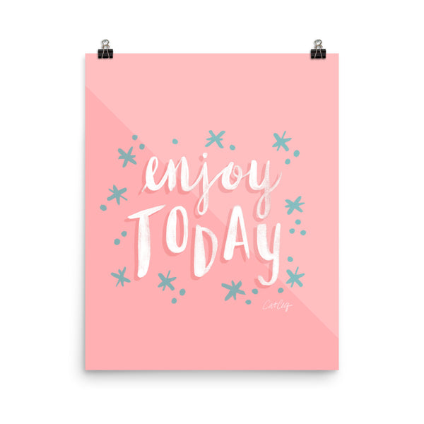Enjoy Today - Pink