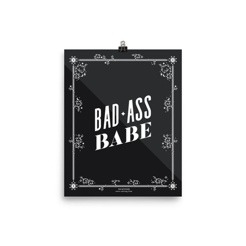 Bad Ass Babe • Art Print