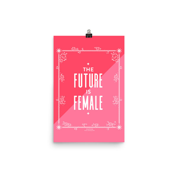 Future is Female • Art Print