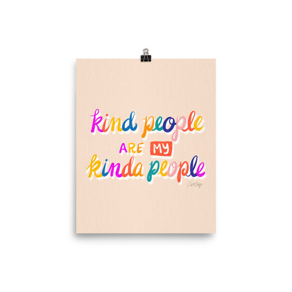 Kind People are my Kinda People - Rainbow