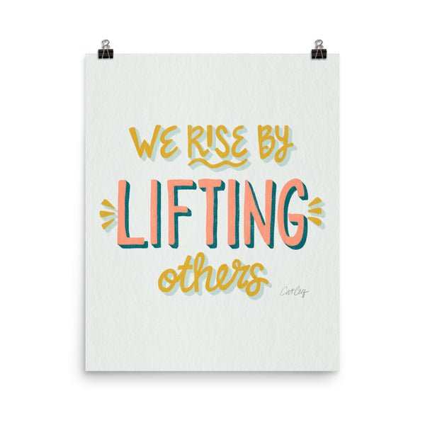 We Rise by Lifting Others - Marigold Blush