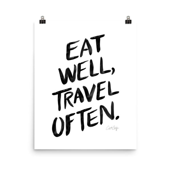 Eat Well, Travel Often – Black Ink • Art Print