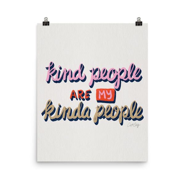 Kind People are my Kinda People