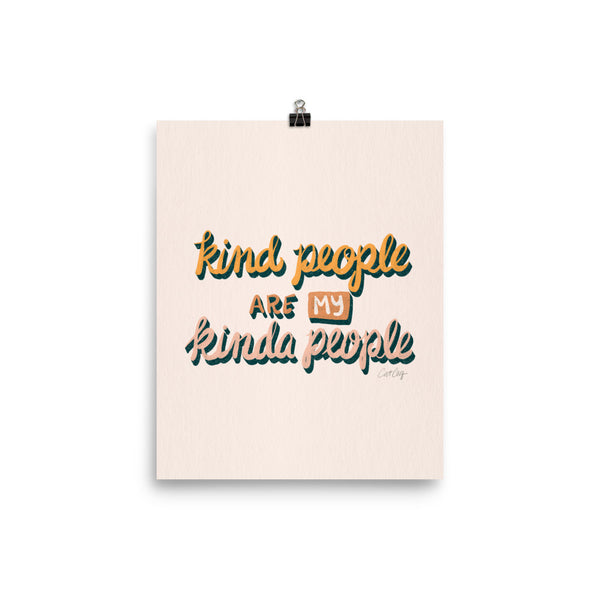 Kind People are my Kinda People - Teal Blush