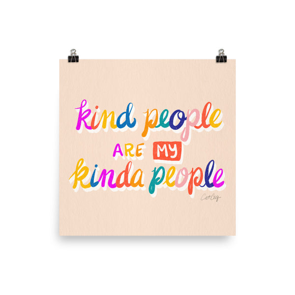 Kind People are my Kinda People - Rainbow
