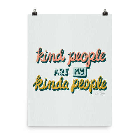 Kind People are my Kinda People