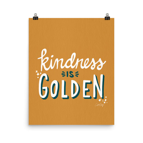 Kindness is Golden  - Orche Teal