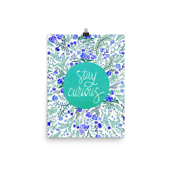 Stay Curious – Turquoise & Blue Palette • Art Print