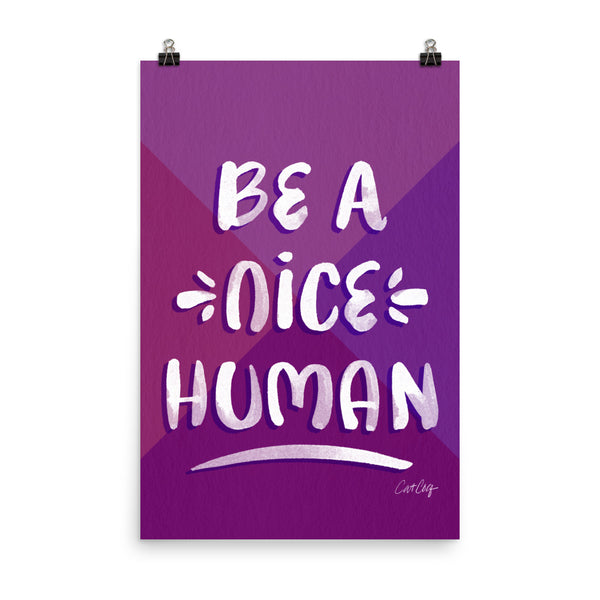 Be A Nice Human - Purple