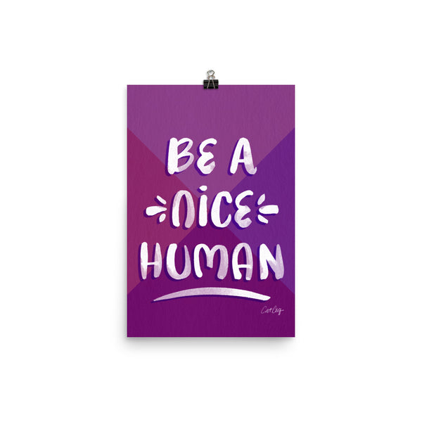Be A Nice Human - Purple