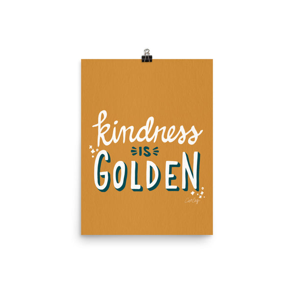 Kindness is Golden  - Orche Teal