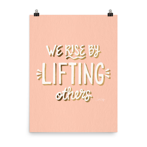 We Rise by Lifting Others - Blush Gold