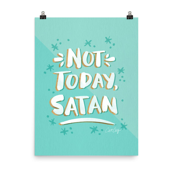 Not Today Satan – Mint Palette • Art Print